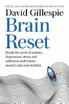 Brain reset / by David Gillespie.