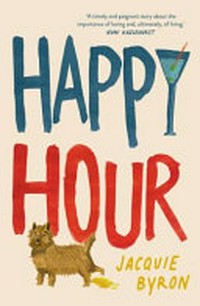Happy hour / by Jacquie Byron.