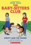 The baby-sitters club : Vol. 10, 'Kristy and the snobs' / [graphic novel] by Chan Chau.