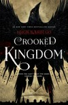 Crooked kingdom / by Leigh Bardugo