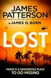 Lost / by James Patterson & James O. Born.