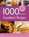 1000 recipes : grandma's recipes /