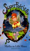 Martha the little mouse / by Janey Louise Jones
