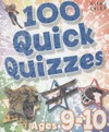 100 quick quizzes / by Camilla de la Bedoyere.