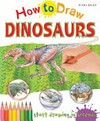 How to draw dinosaurs / by Susie Hodge.