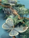 The art of embroidered butterflies / by Jane E. Hall.
