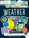 Weather : everything you need to know / by Dr Jen Green