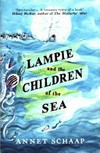 Lampie and the children of the sea / by Annet Schaap