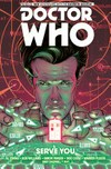 Doctor Who : the Eleventh Doctor. Vol. 2, Serve you / [Graphic novel] by Al Ewing & Rob Williams.