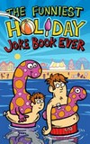 The funniest holiday joke book ever / by Joe King.