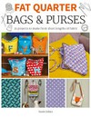Bags and purses : 25 projects to make from short lengths of fabric / by Susie Johns.