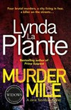 Murder mile / by Lynda La Plante.