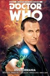 Doctor Who : The Ninth Doctor Vol. 2, Doctormania / [Graphic novel] by Cavan Scott
