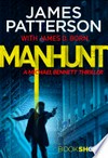Manhunt: James Patterson.