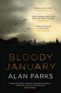 Bloody January / by Alan Parks