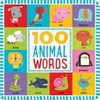 100 animal words / illustrated by Dawn Machell.