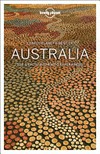 Australia : top sights, authentic experiences / by Anthony Ham [and eleven others].