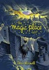 The magic place / by Chris Wormell