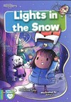 Lights in the snow / by Madeline Tyler.