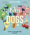 Atlas of dogs / by Frances Evans.