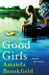 Good girls / by Amanda Brookfield.