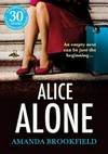 Alice alone / by Amanda Brookfield.