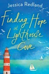 Finding hope at Lighthouse Cove / by Jessica Redland.