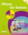 iPhone for seniors in easy steps : for all iPhones with iOS 13 / by Nick Vandome.