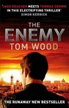 The enemy / by Tom Wood.