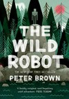 The wild robot / By Peter Brown.