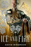 Ice and fire / by David Wingrove.