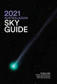 2021 Australasian sky guide / by Nick Lomb.