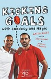 Kicking goals with Goodesy and Magic / by Anita Heiss.