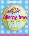 Allergy-free cooking for kids / [food director, Pamela Clark].