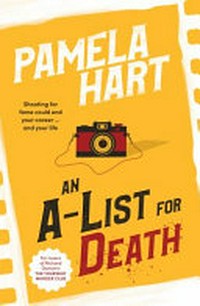 An a-list for death / by Pamela Hart.