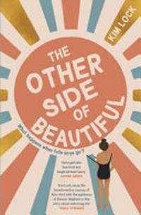 The other side of beautiful / by Kim Lock.