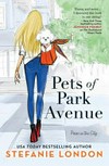 Pets of Park Avenue / by London, Stefanie.