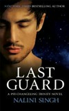Last Guard : A psy-changeling trinity novel / by Singh, Nalini.