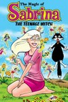 The magic of Sabrina the teenage witch / featuring stories by Bill Golliher ... [et al.].