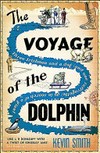 The voyage of the dolphin / by Kevin Smith.