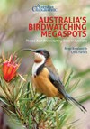 Australia's birdwatching megaspots : the 55 best birdwatching sites in Australia / by Peter Rowland and Chris Farrell.
