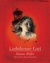 Lighthouse girl / by Dianne Wolfer ; illustrated by Brian Simmonds.