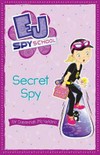 Secret spy / by Susannah McFarlane.