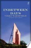 Inbetween days / by Vikki Wakefield.
