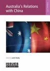 Australia's relations with China / edited by Justin Healey.