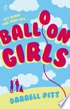 Balloon girls / by Darrell Pitt.