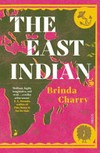 The East Indian / by Brinda Charry.