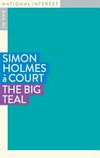 The big teal / by Simon Holmes à Court.