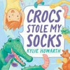 Crocs stole my socks / by Kylie Howarth.