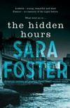 The hidden hours / by Sara Foster.
